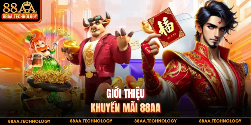 Giới thiệu khuyến mãi 88AA